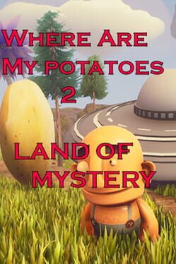 Where are my potatoes 2: Land Of Mystery Cover