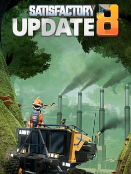 Satisfactory: Update 8 Cover