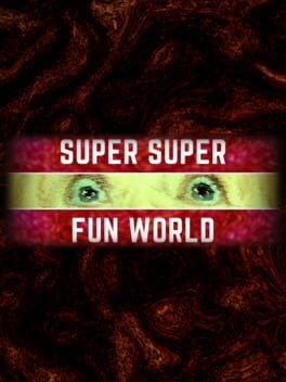 Super Super Fun World Cover