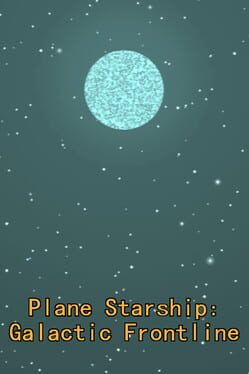 Plane Starship: Galactic Frontline Cover