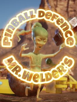 Mr.Welder's Pinball Defence Cover
