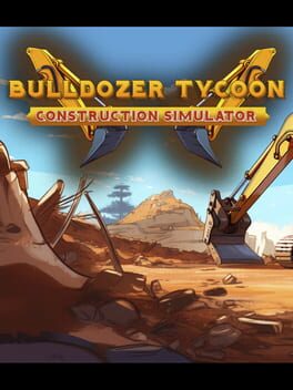 Bulldozer Tycoon: Construction Simulator Cover