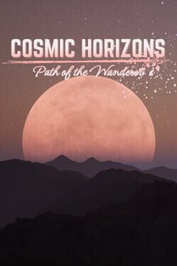 Cosmic Horizons: Path of the Wanderer Cover