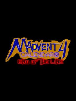Madvent Calendar 4: End Of The Line Cover