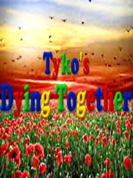Tyko's Dying Together Cover