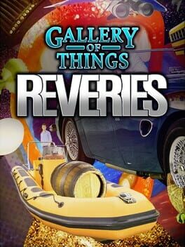Gallery of Things: Reveries Cover