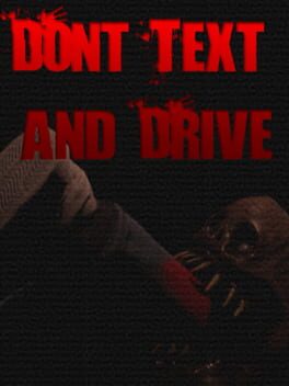 Don't Text and Drive Cover