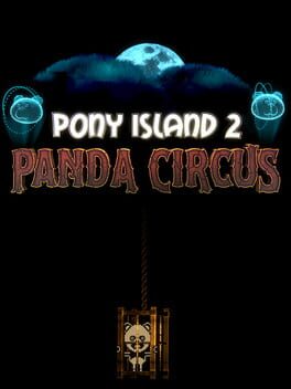 Pony Island 2: Panda Circus Cover