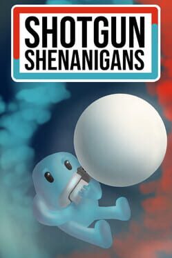 Shotgun Shenanigans Cover