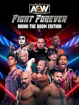 All Elite Wrestling: Fight Forever - Bring the Boom Edition Cover