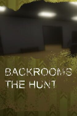 Backrooms: The Hunt Cover