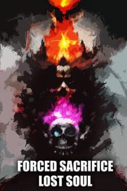 Forced Sacrifice: Lost Soul Cover