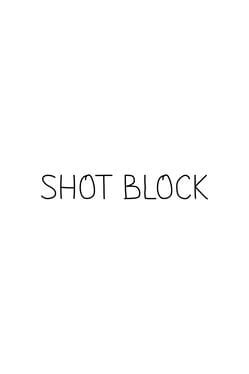 Shot Block