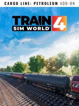 Train Sim World 4: Cargo Line Vol. 1 - Petroleum Cover