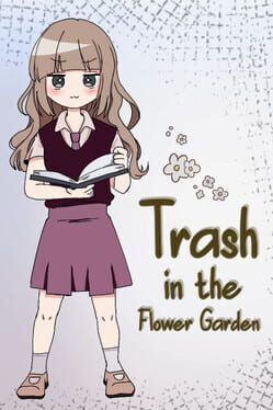 Trash in the Flower Garden Cover
