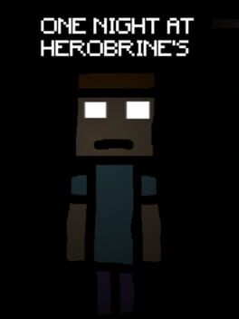 One Night At Herobrine's Cover