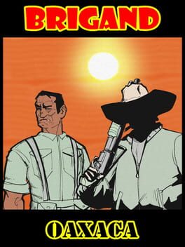 Brigand: Oaxaca Cover