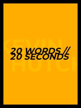 20 Words // 20 Seconds Cover