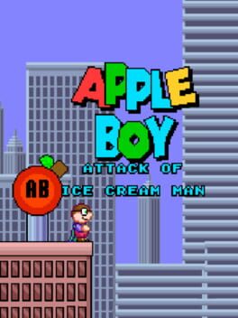 Apple Boy: Attack of Ice Cream Man Cover