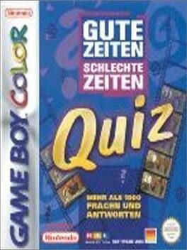 Gute Zeiten Schlechte Zeiten Quiz Cover