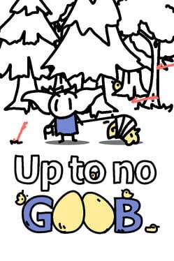 Up to no Goob Cover