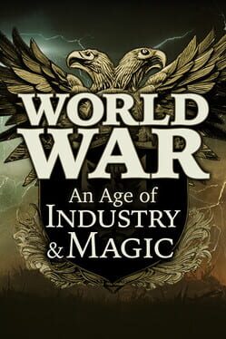World War: An Age of Industry & Magic Cover