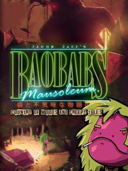 Baobabs Mausoleum: Country of Woods & Creepy Tales Cover