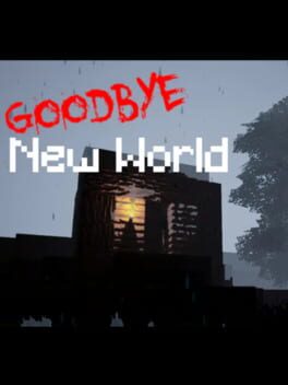 Goodbye, New World Cover
