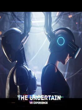 The Uncertain: VR Experience Cover
