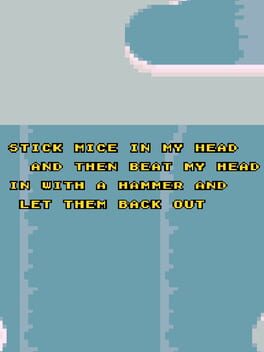 Stick Mice in My Head and Then Beat My Head in with a Hammer and Let Them Back Out Cover