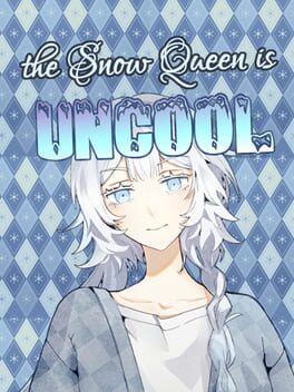 The Snow Queen is Uncool Cover