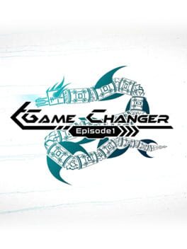 GameChanger: Episode 1 Cover