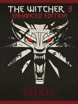 The Witcher 3: Enhanced Edition - Redux Cover