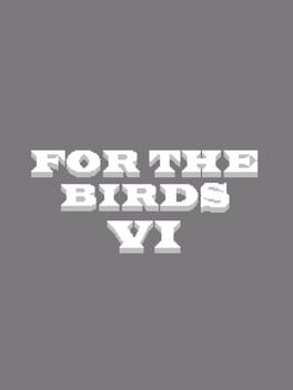 For the Birds VI Cover