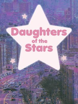 Daughters of the Stars Episode 1: When A Star Burns Out, A Flower Blooms Cover