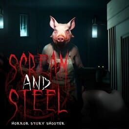 Scream and Steel: Horror Story Shooter Cover