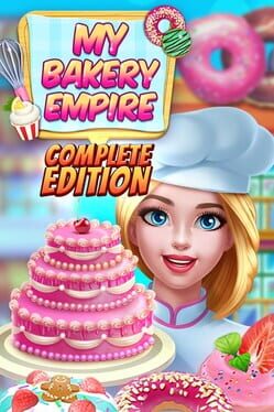 My Bakery Empire: Complete Edition Cover