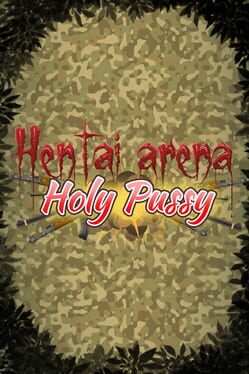 Hentai Arena Holy Pussy Cover