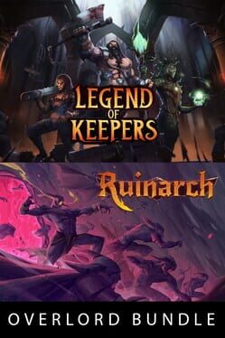Ruinarch + Legend of Keepers: Overlord Bundle Cover