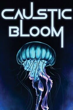 Caustic Bloom Cover