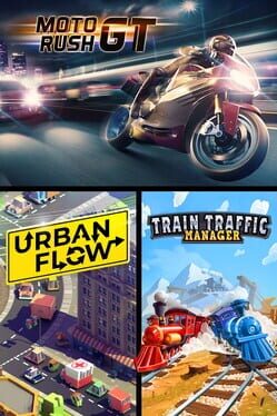 Moto Rush GT + Urban Flow + Train Traffic Manager Cover