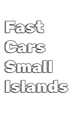 Fast Cars Small Islands Cover