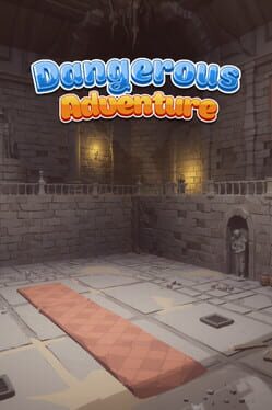 Dangerous adventure Cover