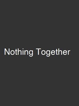 Nothing Together Cover