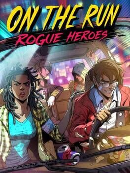 On the Run: Rogue Heroes Cover