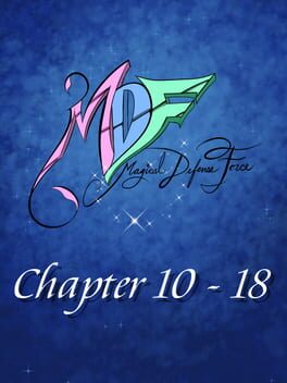 MDF: Magical Defense Force - Chapters 10-18 Cover
