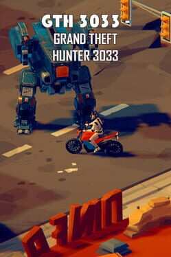 GTH 3033: Grand Theft Hunter 3033 Cover