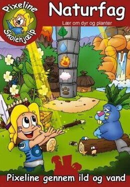 Pixeline Skolehjælp: Naturfag – Pixeline Gennem Ild Og Vand Cover