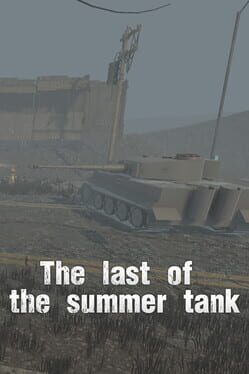 The Last of the Summer Tank Cover