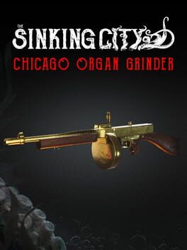 The Sinking City: Chicago Organ Grinder Cover